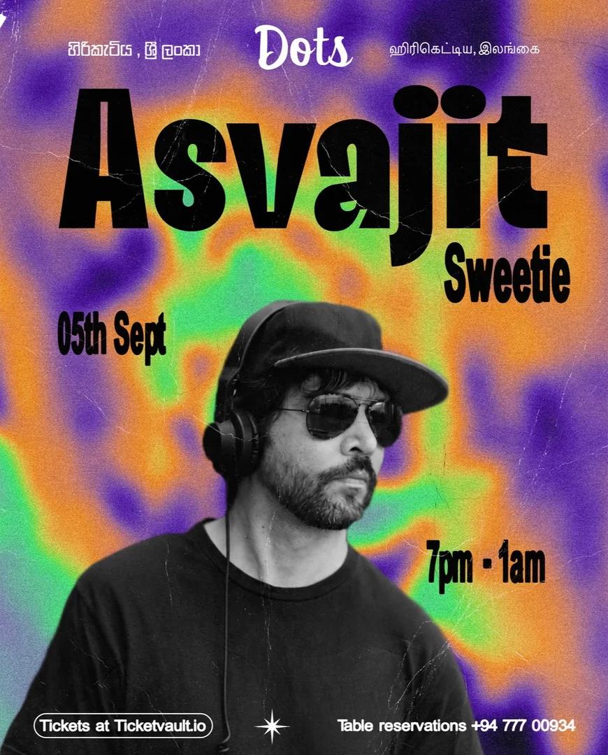 Dots Presents Asvajit & Sweetie